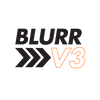 BLURR V3 ||| JUNE 2025 ARRIVAL